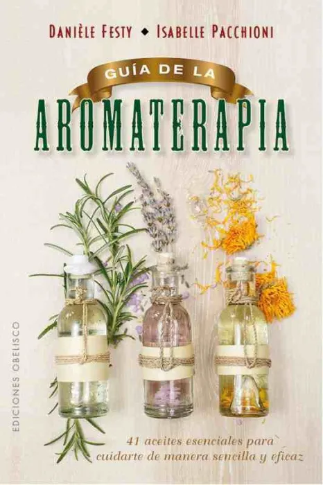 Guía de la Aromaterapia