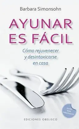 Ayunar Es Fácil