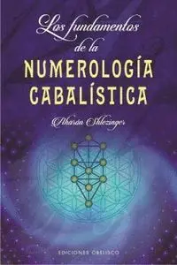 Fundamentos de la Numerologia Cabalistica, los