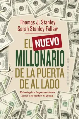 El Nuevo Millonario de la Puerta de Al Lado
