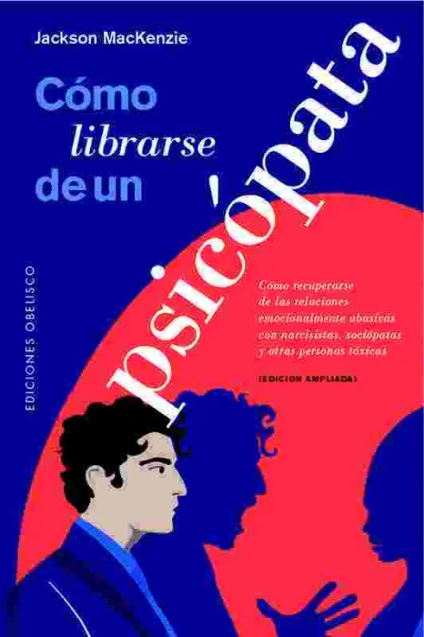 Cómo Librarse de un Psicópata