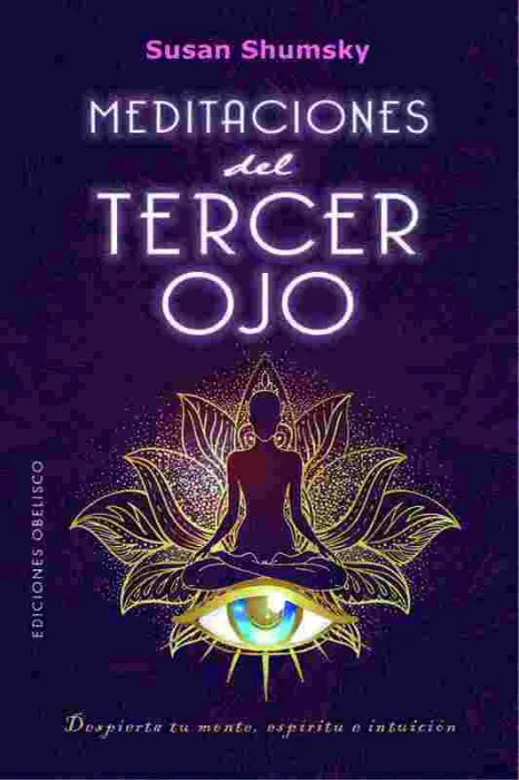 Meditaciones del Tercer Ojo
