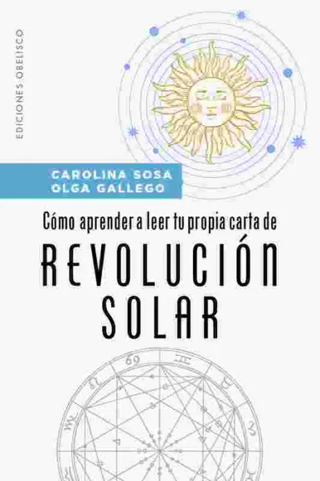 Cómo Aprender a Leer tu Propia Carta de Revolución Solar