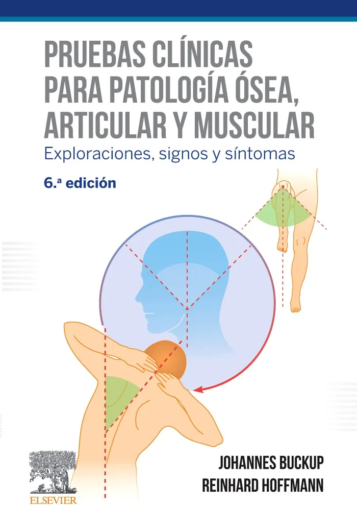 Pruebas Clínicas para Patología Ósea, Articular y Muscular (6ª Ed. )