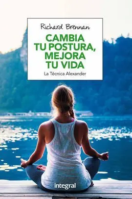 Cambia tu Postura, Mejora tu Vida