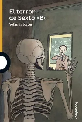 El Terror de Sexto ''B''