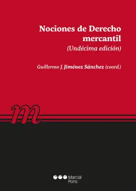 Nociones de Derecho Mercantil (11ª Ed. )