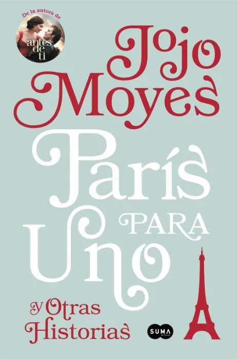 París para Uno y Otras Historias