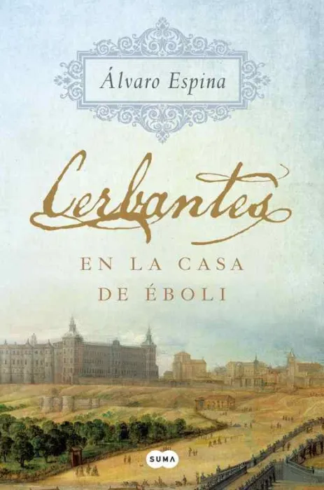 Cerbantes en la Casa de Éboli