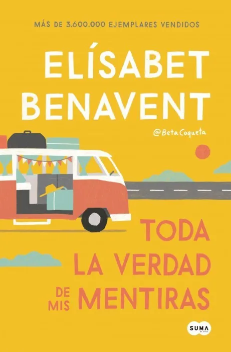 Toda la Verdad de Mis Mentiras
