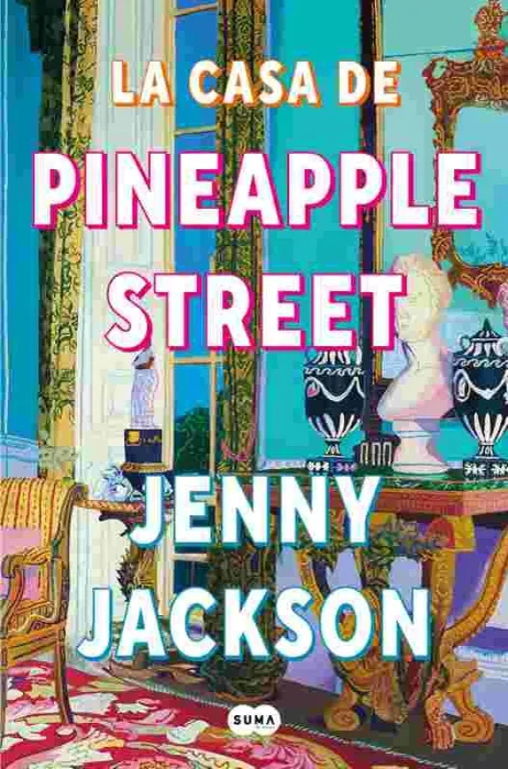 La Casa de Pineapple Street