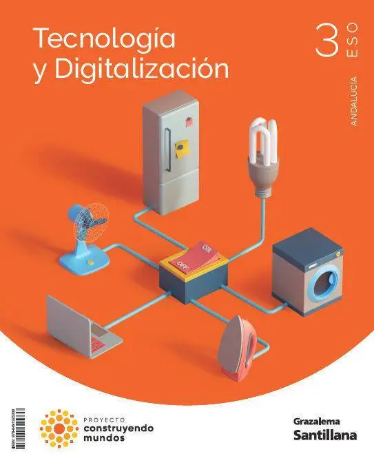 Tecnología 3 eso Construyendo Mundos Grazalema