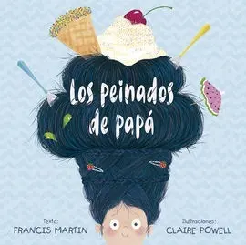 Peinados de Papa, los