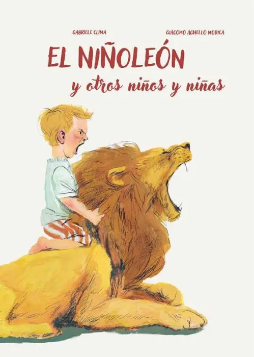 El Niñoleón y Otros Niños y Niñas