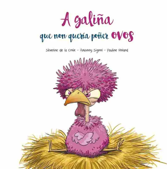 A Galiña que Non Quería Poñer Ovos