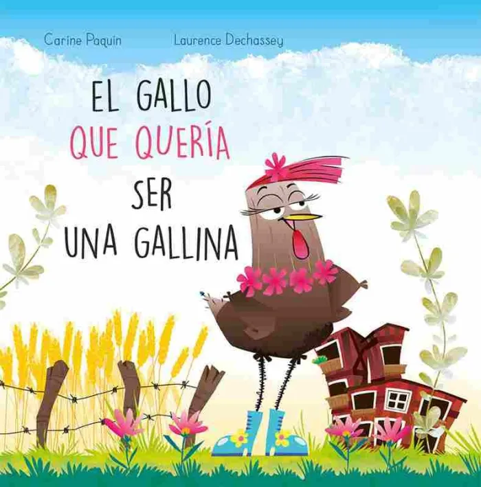 El Gallo que Quería Ser Gallina