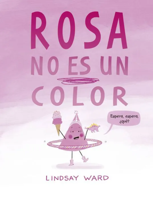 Rosa no Es un Color