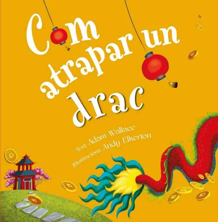 Com Atrapar a un Drac