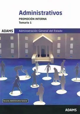 Administrativos Administración del Estado Temario 1 Promoción Interna