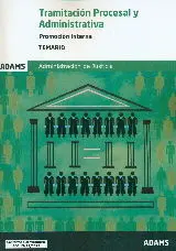 Temario Tramitacion Procesal y Administrativa Promocion Interna