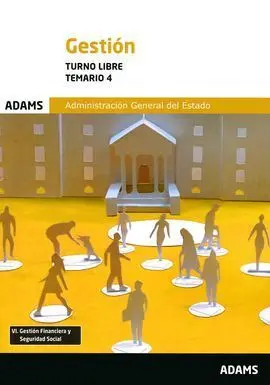Temario 4 Gestion Admon. Del Estado, Turno Libre 2