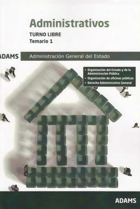 Temario 1 Administrativos Administración del Estado, Turno Libre