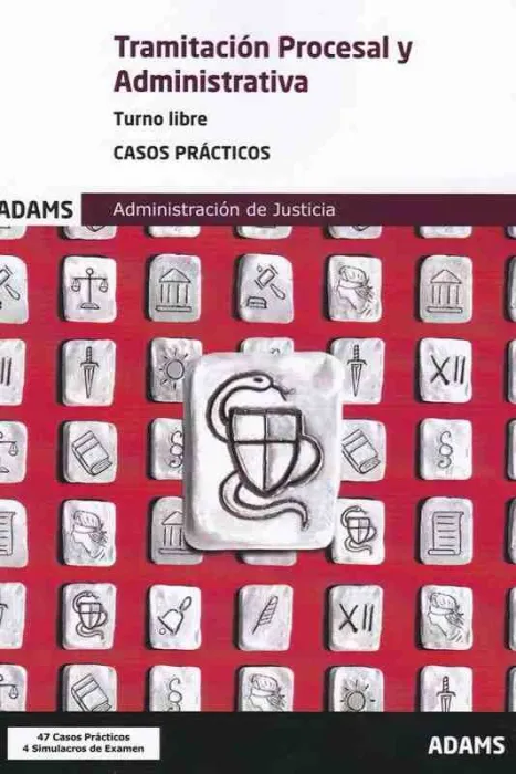 Casos Prácticos Tramitación Procesal y Administrativa, Turno Libre