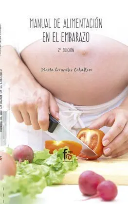 Manual de Alimentación en el Embarazo 2ªed