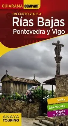 Rías Bajas. Pontevedra y Vigo
