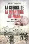 La Guerra de la Infanteria Alemana 1941-1944