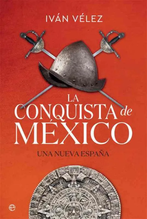 La Conquista de Mexico