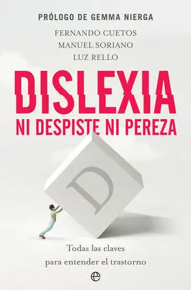 Dislexia. Ni Despiste Ni Pereza