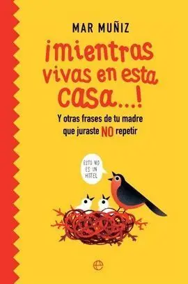 ¡Mientras Vivas en esta Casa
!