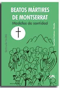 Beatos Martires de Montserrat Modelos de Santidad Nº308