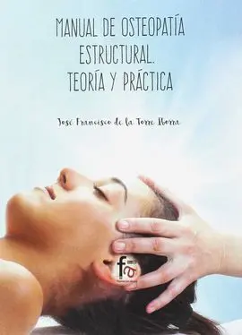 Manual de Osteopatia Estructural. teoria y Practica