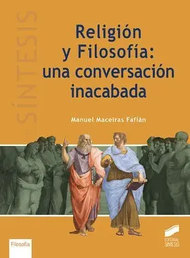 Religión y Filosofía: una Conversación Inacabada