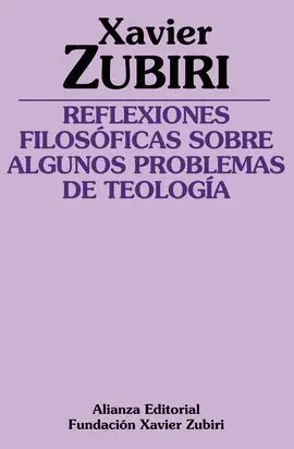 Reflexiones Filosóficas Sobre Algunos Problemas de la Teología