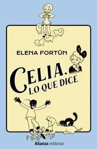 Celia, lo que Dice