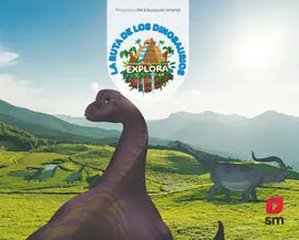 La Ruta de los Dinosaurios. (Nivel 2). Explora
