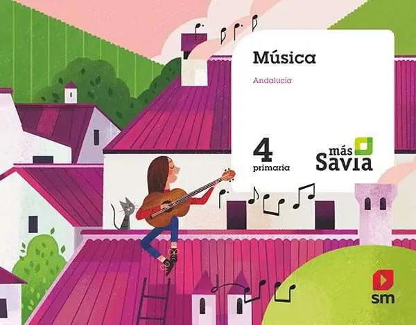 Música. 4. Primaria. Más Savia. Andalucía