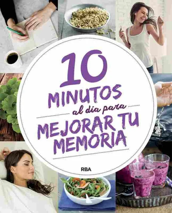 10 Min. Al Dia para Mejorar tu Memoria