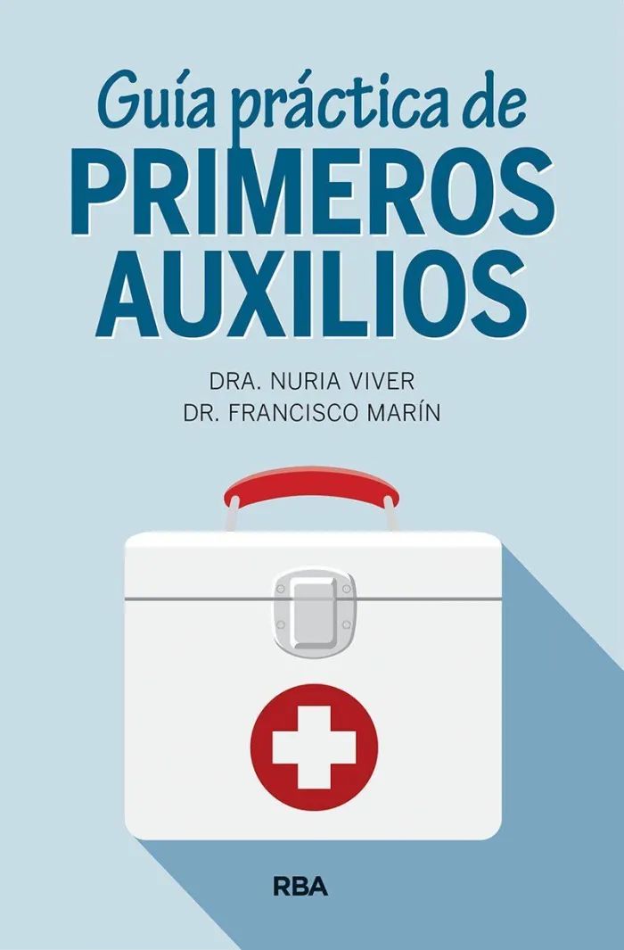 Guía Práctica de Primeros Auxilios