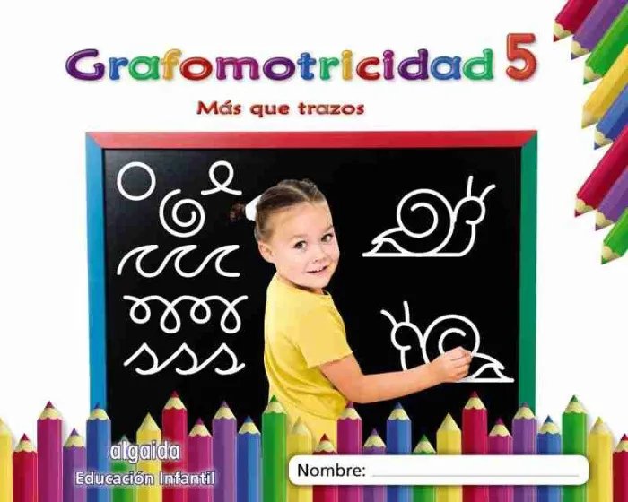 Grafomotricidad 5. Más que Trazos
