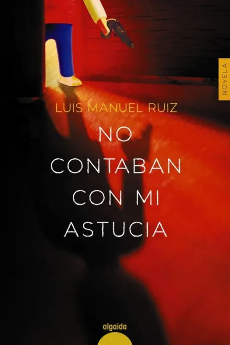 No Contabais con mi Astucia