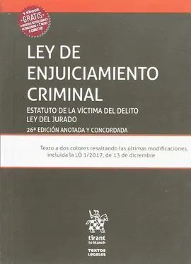 Ley de Enjuiciamiento Criminal Estatuto de la Víctima del Delito y Ley del Jurad