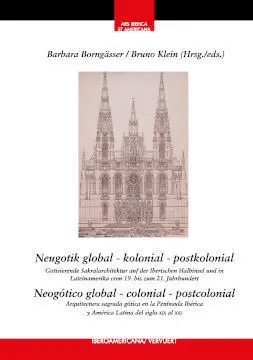 Neugotik Global Kolonial Postkolonial