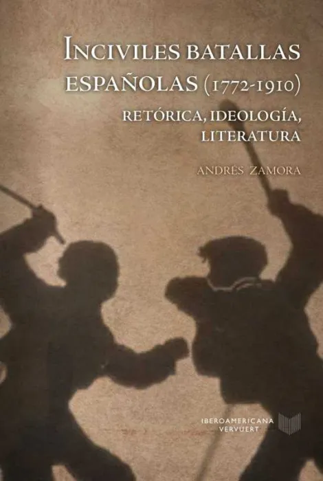 Inciviles Batallas Españolas (1772-1910)