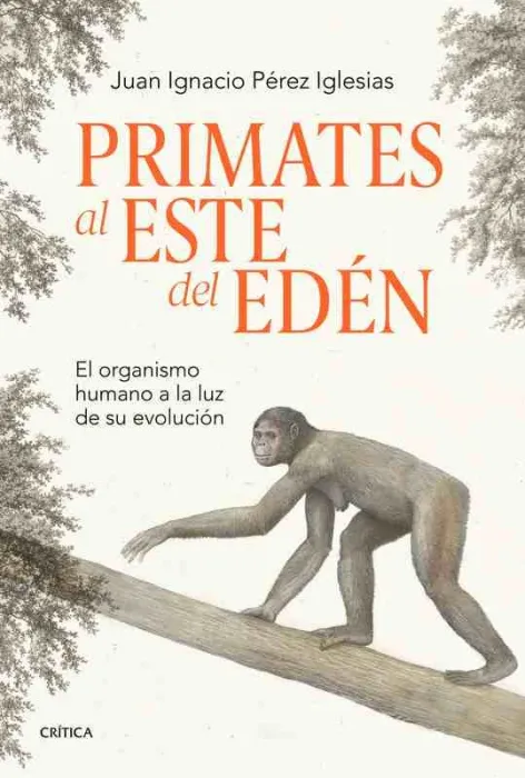 Primates Al este del Eden