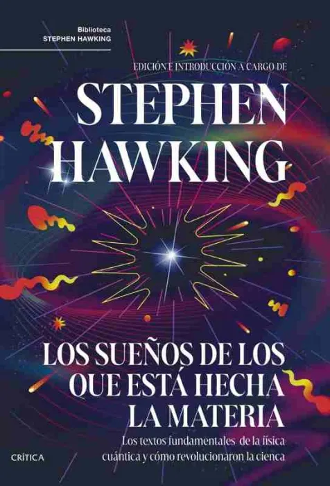 Los Sueños de los que está Hecha la Materia
