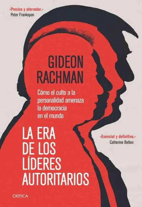 La Era de los Líderes Autoritarios